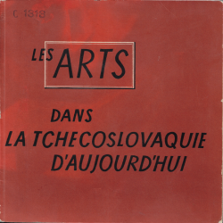 Les arts dans la Tchecoslovaquie d'aujourd'hui (LAMAČ, Miroslav)