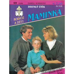 Maminka č. 69 - Zoufalý útěk (ROHDEOVÁ, Isabell)