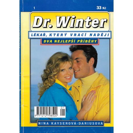 Dr. Winter č. 1 - Z lásky k bratrovi a Pohádková svatba sestry Jany (KAYSEROVÁ-DARIUSOVÁ, Nina)
