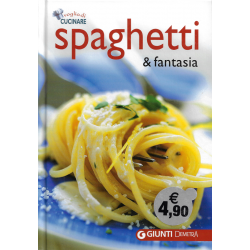Spaghetti & fantasia (PEDROTTI, Walter)