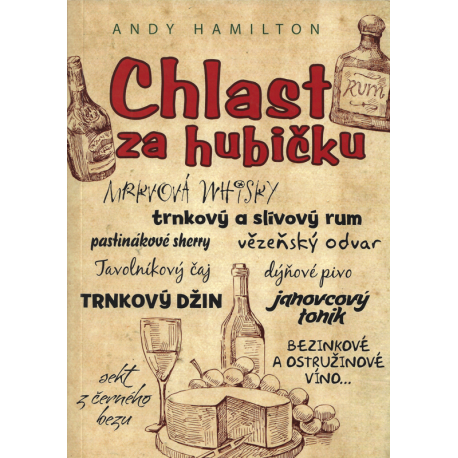 Chlast za hubičku (HAMILTON, Andy)