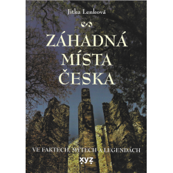 Záhadná místa Česka (LENKOVÁ, Jitka)