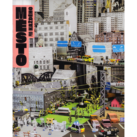 Město pro každého - Manuál urbanisty začátečníka (OKAMURA, Osamu)