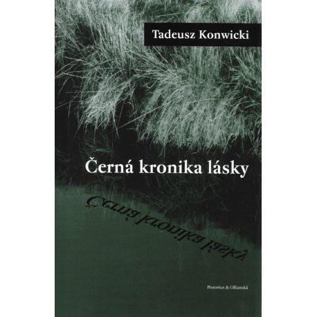 Černá kronika lásky (KONWICKI, Tadeusz)