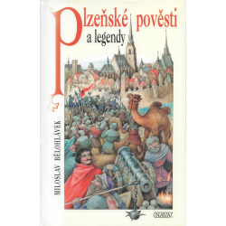 Plzeňské pověsti a legendy (BĚLOHLÁVEK, Miloslav)