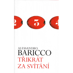 Třikrát za svítání (BARICCO, Alessandro)