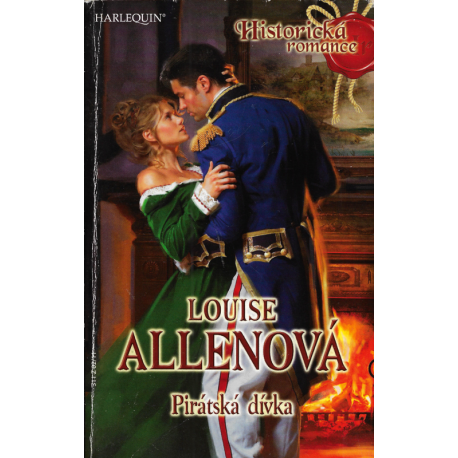 Harlequin - Historická romance č. 311 - Pirátská dívka (ALLENOVÁ, Louise)