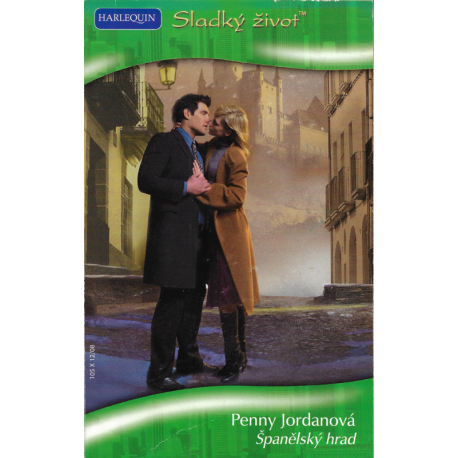 Harlequin - Sladký život č. 105 - Španělský hrad (JORDANOVÁ, Penny)