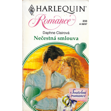 Harlequin - Romance č. 233 - Nečestná smlouva (CLAIROVÁ, Daphne)