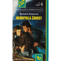 Harlequin - Superromance č. 14 - Neobvyklá žádost (KAYEOVÁ, Barbara)