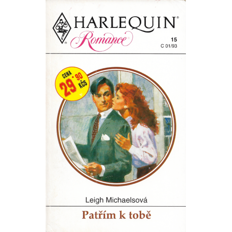 Harlequin - Romance č. 15 - Patřím k tobě (MICHAELSOVÁ, Leigh)