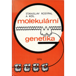 Molekulární genetika (ROSYPAL, Stanislav a kol.)