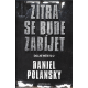 Zítra se bude zabíjet – Dolní město 2 (POLANSKY, Daniel)