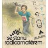 Jak se stanu radioamatérem (BLÁHA, Jiří)