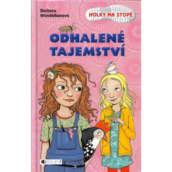 Holky na stopě - Odhalené tajemství (WENDELKENOVÁ, Barbara)