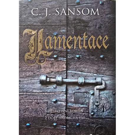 Lamentace (SANSOM, C. J.)