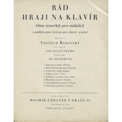 Rád hraji na klavír – Osm tanečků pro mládež s podloženým textem pro klavír 2ručně