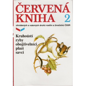 Červená kniha 2 - Kruhoústí, ryby, obojživelníci, plazi, savci