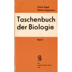 Taschenbuch der Biologie Band I (VOGEL, G., ANGERMANN, H.)