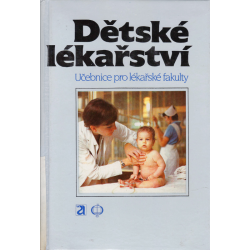 Dětské lékařství (HOUŠTĚK, Josef)