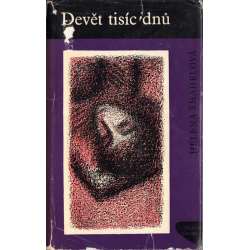 Devět tisíc dnů (ŠMAHELOVÁ, Helena)