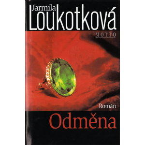 Odměna (LOUKOTKOVÁ, Jarmila)