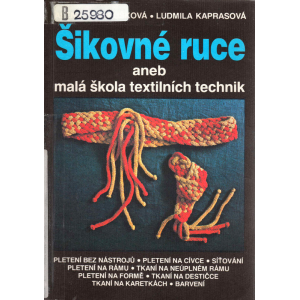 Šikovné ruce (VONDRUŠKOVÁ , A., KAPRASOVÁ, L.)