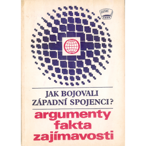 Jak bojovali západní spojenci (BROŽ, Ivan)