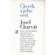 Člověk a jeho svět (CHARVÁT, Josef)