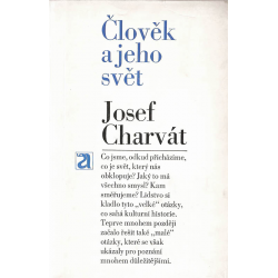 Člověk a jeho svět (CHARVÁT, Josef)