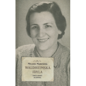 Waldheimská idyla (MAREŠOVÁ, Milada)