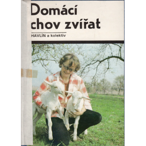 Domácí chov zvířat (HAVLÍN a kolektiv)