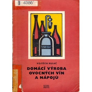 Domácí výroba ovocných vín a nápojů (Hulač, Vojtěch)