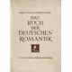 Das Buch der deutschen Romantik (SCHELLENBERG, E. L.)