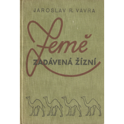Země zadávená žízní (VÁVRA, Jaroslav R.)