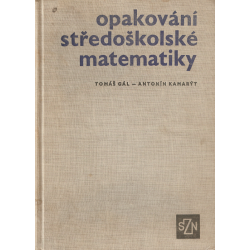 Opakování středoškolské matematiky