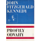 Profily odvahy (KENNEDY, John Fitzgerald) 