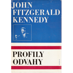 Profily odvahy (KENNEDY, John Fitzgerald) 