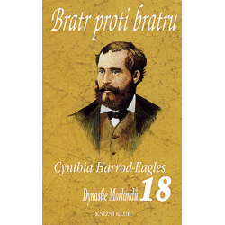 Dynastie Morlandů 18 - Bratr proti bratru (HARROD-EAGLES, C.)