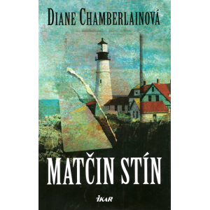 Matčin stín (CHAMBERLAINOVÁ, Diane)