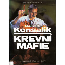 Krevní mafie (KONSALIK, Heinz G.)