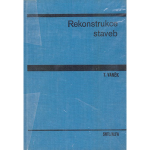 Rekonstrukce staveb (Vaněk, Tomáš)