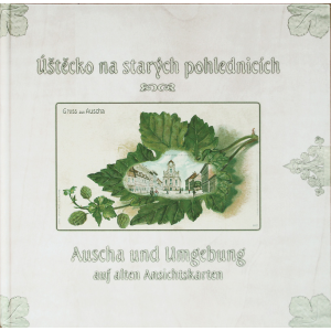 Úštěcko na starých pohlednicích (kolektiv autorů)