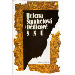 Dědicové snů (ŠMAHELOVÁ, Helena)