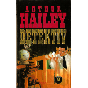 Detektiv (HAILEY, Arthur)