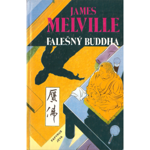 Falešný buddha (MELVILLE, James)