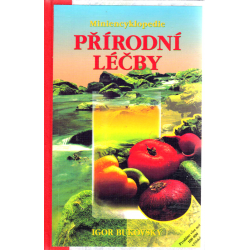 Miniencyklopedie přírodní léčby (BUKOVSKÝ, Igor)