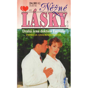 Něžné lásky - Druhá žena doktora Farreela 