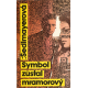 Symbol zůstal mramorový (SEDLMAYEROVÁ, Anna)
