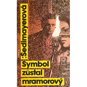 Symbol zůstal mramorový (SEDLMAYEROVÁ, Anna)